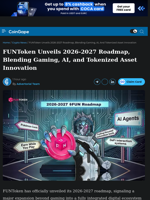 FUNToken Unveils 2026-2027 Roadmap, Blending Gaming, AI, and Tokenized Asset Innovation