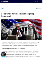 Is Fed Chair Jerome Powell Resigning Tomorrow? 