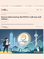 Korean whales load up, But PENGU’s rally may stall without... - AMBCrypto