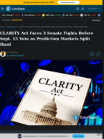 CLARITY Act Faces 3 Senate Fights Before Sept. 15 Vote as Prediction Markets Split Hard
