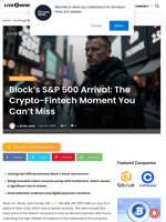 Block’s S&P 500 Arrival: The Crypto-Fintech Moment You Can’t Miss | Live Bitcoin News
