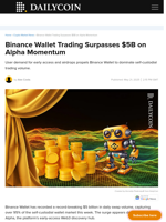 Binance Wallet Trading Surpasses $5B on Alpha Momentum - DailyCoin