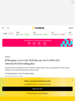 JPMorgan, Coca-Cola, Dell also say no to OKX-ICE tokenized tock trading plan