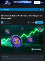 Pi Network Price Prediction: How High Can Pi Coin Go?