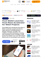 Trust Wallet Launches Trust Moon Accelerator for Web3 Projects – Crypto News Bitcoin News