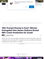 'ZEC Pump'n'Dump Is Over': Bitcoin Evangelist Max Keiser Delivers Brutal 88% Crash Prediction for Zcash - U.Today