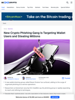 Crypto Security Alert: New Phishing Gang Is Targeting Wallets