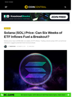 Solana (SOL) Price: Can Six Weeks of ETF Inflows Fuel a Breakout? - CoinCentral