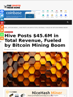 Hive Posts $45.6M in Total Revenue, Fueled by Bitcoin Mining Boom - The Crypto News Wire