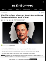 €30,000 to Read a Contract Aloud: German Notary Fee Goes Viral After Musk's ‘Wow'