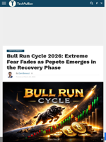 Bull Run Cycle 2026: Extreme Fear Fades as Pepeto Emerges in the Recovery Phase - TechBullion