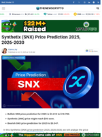 Synthetix (SNX) Price Prediction 2025, 2026-2030 - TheNewsCrypto
