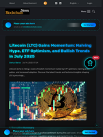 Litecoin (LTC) Gains Momentum: Halving Hype, ETF Optimism, and Bullish Trends in July 2025 - Blockchain.News