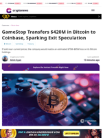 GameStop Transfers $420M in Bitcoin to Coinbase, Sparking Exit Speculation