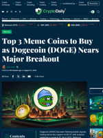 Top 3 Meme Coins to Buy as Dogecoin (DOGE) Nears Major Breakout - Crypto Daily