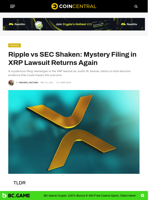 Ripple vs SEC Shaken: Mystery Filing in XRP Lawsuit Returns Again - CoinCentral