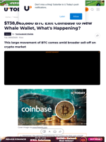 $738,863,880 BTC Exit Coinbase to New Whale Wallet, What's Happening?