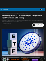 US SEC Acknowledges Grayscale’s Spot Cardano ETF Filing