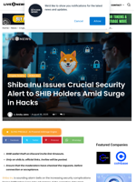 Shiba Inu Issues Crucial Security Alert to SHIB Holders Amid Surge in Hacks | Live Bitcoin News