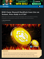 BNB Chain Maxwell HardFork Goes Live on Testnet, Price Rally to $720?