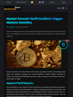 Market Turmoil: Tariff Conflicts Trigger Historic Volatility - Blockchain.News