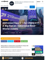 21Shares Files S-1 for ONDO ETF on Tokenized Assets