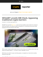 WhiteBIT unveils WB Check, bypassing traditional crypto barriers