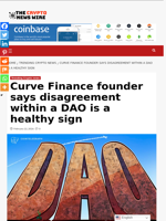 Curve Finance founder says disagreement within a DAO is a healthy sign - The Crypto News Wire