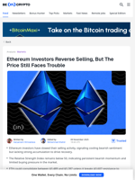 Ethereum Investors Stop Selling — So What’s Holding Price Back?