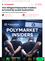 Two Alleged Polymarket Insiders Arrested by Israeli Authorities - Coinspeaker
