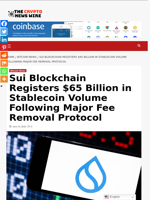 Sui Blockchain Registers $65 Billion in Stablecoin Volume Following Major Fee Removal Protocol - The Crypto News Wire