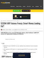 $235M XRP Futures Frenzy: Smart Money Loading Up?