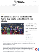 FC Barcelona players celebrate with World Cup trophy as BAR token holds steady