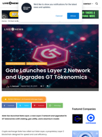 Gate Launches Layer 2 Network and Upgrades GT Tokenomics | Live Bitcoin News