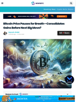 Bitcoin Price Pauses for Breath—Consolidates Gains Before Next Big Move?
