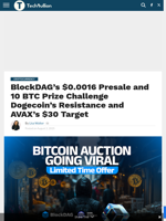 BlockDAG’s $0.0016 Presale Beats DOGE & AVAX with 10 BTC Prize