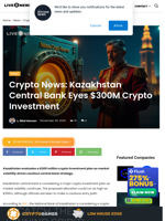 Crypto News: Kazakhstan Central Bank Eyes $300M Crypto Investment | Live Bitcoin News