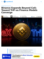 Binance Expands Toward TriFi as Finance Models Mix