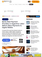 Banks Beat Payment Providers in Argentina: Labor Reform Bans Payments to Digital Wallets – Economics Bitcoin News