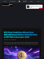 BTC Price Prediction: Bitcoin Eyes $80,400 Retest Before Potential Rally to $97,100 in December 2025 - Blockchain.News