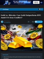 Gold vs. Bitcoin: Can Gold Outperform BTC Amid US–Iran Conflict?