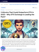 3 Altcoins That Could Outperform ETH in 2025 – Why DTX Exchange Is Leading the Pack?