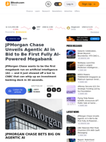 JPMorgan Chase Unveils Agentic AI in Bid to Be First Fully AI-Powered Megabank – Bitcoin News
