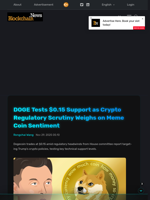DOGE Tests $0.15 Support as Crypto Regulatory Scrutiny Weighs on Meme Coin Sentiment - Blockchain.News