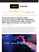 ETH Market Analysis, Litecoin Price Forecasts, & BlockDAG’s BWT Alpine F1® team Deal in Focus