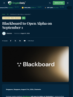 Blackboard to Open Alpha on September 1 - Crypto Daily
