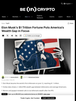 Elon Musk’s $1 Trillion Fortune Puts America’s Wealth Gap in Focus