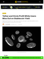 Tether and Circle Profit While Users Miss Out on Stablecoin Yield