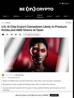 U.S. AI Chip Export Clampdown Likely to Pressure Nvidia and AMD Shares at Open