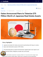 Gates Announced Plans to Tokenize $75 Million Worth of Japanese Real Estate Assets